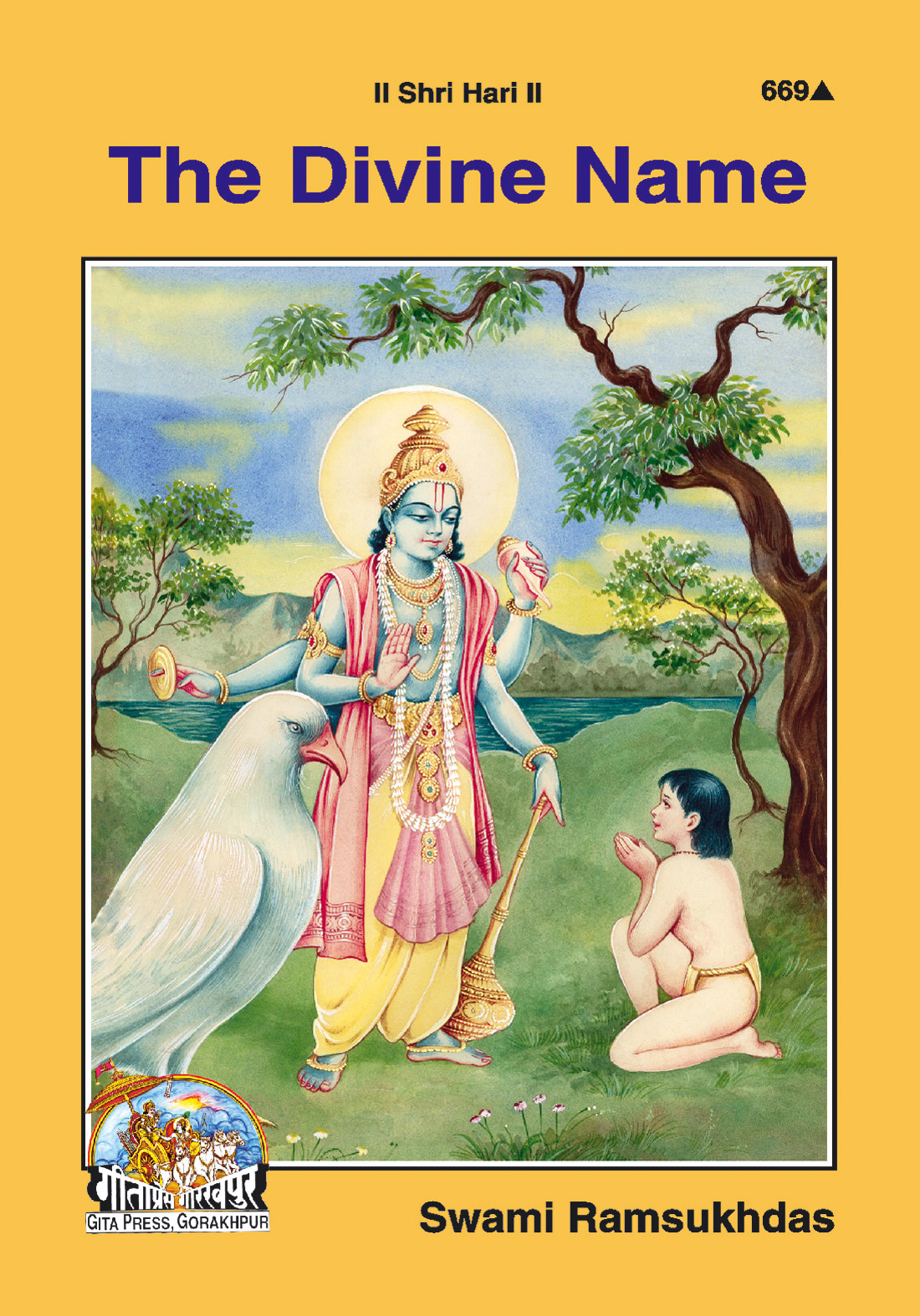 भगवन्नाम | गीता प्रेस, गोरखपुर | अंग्रेज़ी |आकार: मध्यम (पुस्तकाकार) |कोड: 669