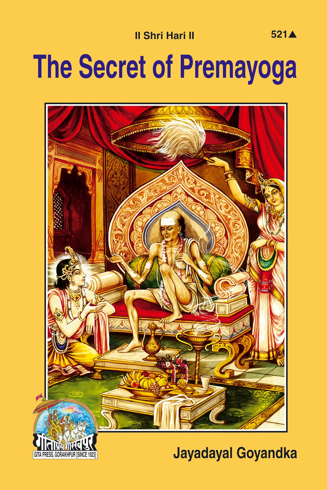 प्रेमयोग का रहस्य | गीता प्रेस, गोरखपुर | अंग्रेज़ी |आकार: मध्यम (पुस्तकाकार) |कोड: 521